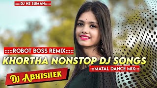 Dj Abhishek Khortha Song 🎵 All Khortha Nonstop Song 🎵 Khortha Nonstop Dj Song 🙂Robot Bass Remix...
