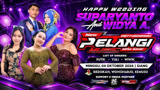 LIVE PELANGI MUSIC = WEDDING ANTOK & WIDYA = ARTOMORO HD = AO AUDIO = KEDOKAN 04 OKTOBER 2026