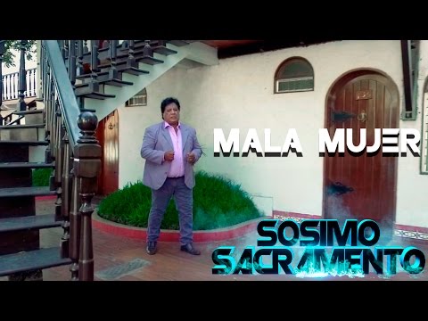 Sosimo Sacramento - Mala mujer