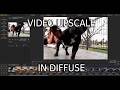 [HowTo] Diffuse Video Upscale