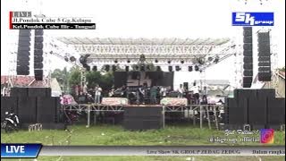 Live Streaming SK GROUP Zedag Zedug Edisi Jl Cabe 5 Pondok Cabe Ilir