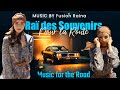 Raï Des Souvenirs Instrumental Music For The Road 