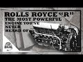 Rolls royce type r  the race winning engine youve never heard of