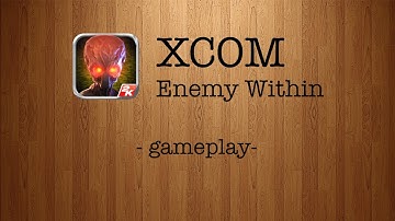 XCOM: Enemy Within [by 2K Games] - HD Gameplay Trailer