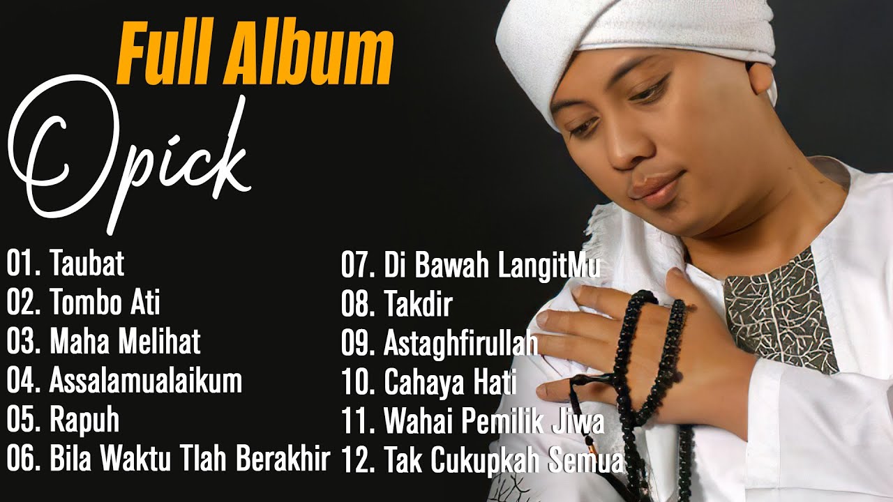 LAGU RELIGI TERBAIK OPICK FULL ALBUM 2025 || PLAYLIST COCOK UNTUK HALAL BIHALAL IDUL FITRI LEBARAN LAGU RELIGI TERBAIK OPICK FULL ALBUM 2025 || PLAYLIST COCOK UNTUK HALAL BIHALAL IDUL FITRI LEBARAN