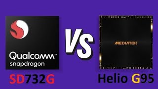 Qualcomm Snapdragon 732G Vs Mediatek Helio G95 | Benchmark Comparison
