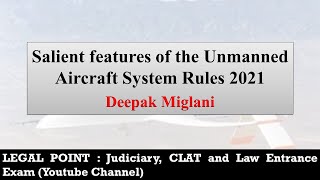 Salient Features Of The Unmanned Aircraft System Rules 2021 By Deepak Miglani