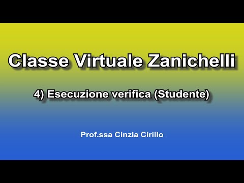 Classe virtuale Zanichelli 4) Esecuzione verifica (Studente)