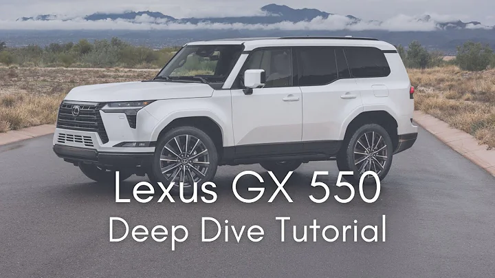 2024 - 2026 Lexus GX 550 Deep Dive Tutorial