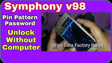 symphony v98 password pattern pin unlock without computer