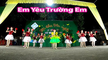 Hát Múa EM YÊU TRƯỜNG EM ♫ Trường TH&THCS Cát Vân ♥ Lê Công Tiến