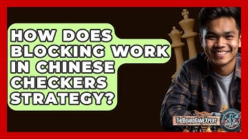 How Does Blocking Work In Chinese Checkers Strategy? - The Board Game Xpert