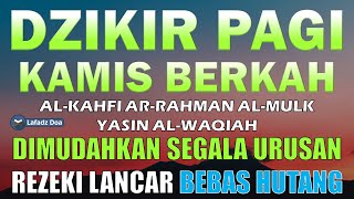 Download Lagu DZIKIR PAGI HARI KAMIS Pembuka Pintu Rejeki | Zikir Hari Kamis | Dzikir Hari Kamis | Dzikir Kamis MP3 Download Lagu DZIKIR PAGI HARI KAMIS Pembuka Pintu Rejeki | Zikir Hari Kamis | Dzikir Hari Kamis | Dzikir Kamis MP3