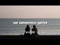 Amo988 Sar Zamanımızı Geriye Lyrics Amo988