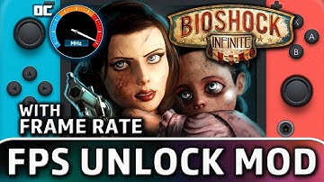 BioShock Infinite | FPS Unlock MOD on Nintendo Switch