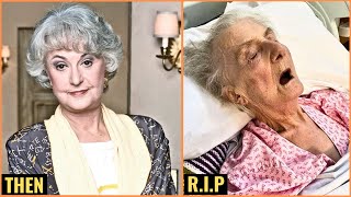 The Golden Girls TV CAST (1985 1992)  ★ All Cast Died Tragically| What REALLY Happened?