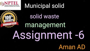Municipal solid waste management Assignment-6, #nptel #nptel2023