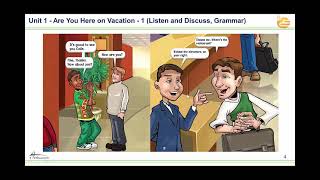 Unit 1 - Are You Here on Vacation - 1 (Listen and Discuss, Grammar)