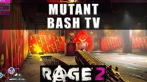 Rage 2 Mutant Bash TV Wasteland Celebrity - Walkthrough Part 5