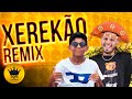 Xereko arrochadeira remix  turma do cangaceiro e jadeu leozin tops da arrochadeira