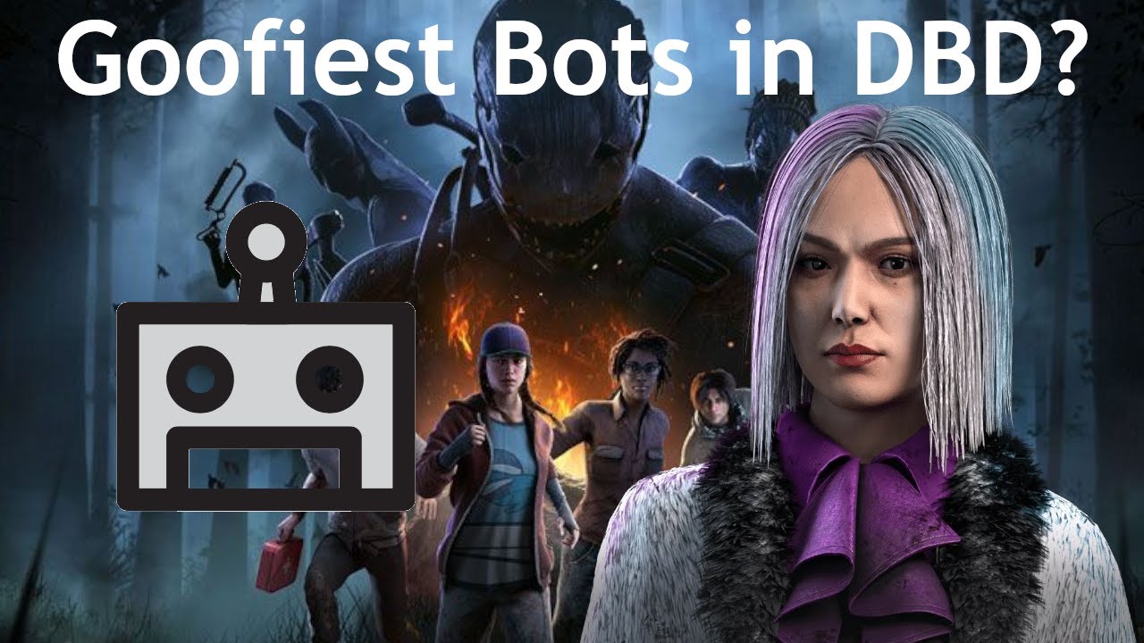 Bot's Are the Best l Dead by Daylight #intothefog - YouTube