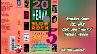 BUTAKAH CINTA - UK'S - 20 HEAVY SLOW ROCK MALAYSIA PART 5