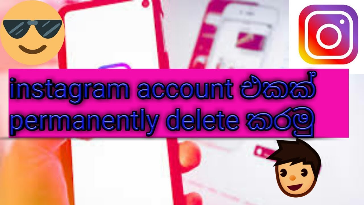 how to delete an instagram account in sinhala ( sl lasi ) - YouTube
