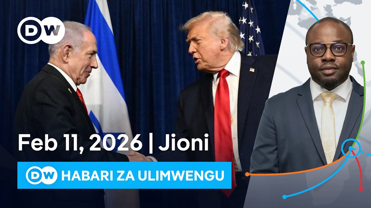 DW Kiswahili Habari za Ulimwengu | Podcast | Dunia Yetu | Leo Jioni | 11.02.2026 | Swahili News