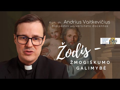 Šv. Juozapo metai. Žodis – žmogiškumo galimybė