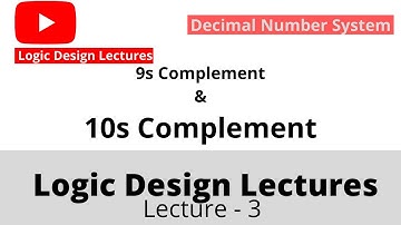 9s Complement and 10s Complement/ Examples/logic design lectures- D K Prabitha