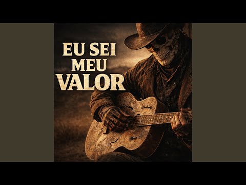 Eu sei Meu Valor