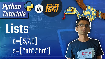 Python Hindi Tutorial 7 - Lists