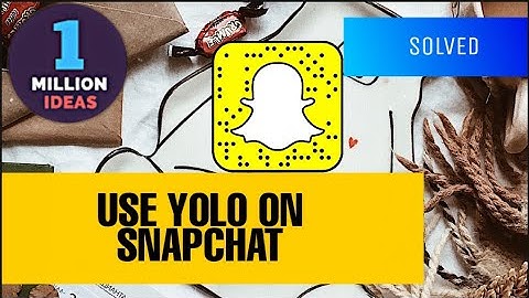 How to use yolo on Snapchat 2023