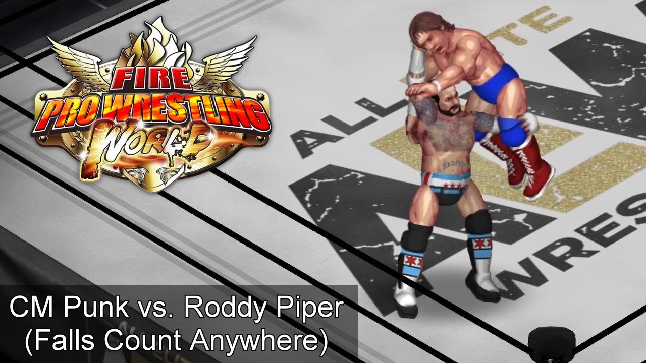Fire Pro Wrestling World [061] CM Punk vs. Rowdy Roddy Piper (Falls Count Anywhere)