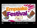 Empaako festival 2023 in full