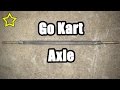 Go Kart Live Axle Kit: Homemade Go Kart Axle