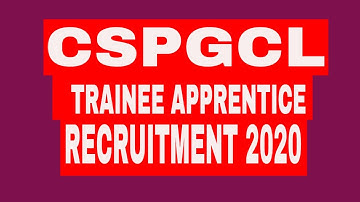 CSPGCL Trainee Apprentice Recruitment 2020| CSPGCL Apprentice 2020 | Syllabus| Exam Pattern
