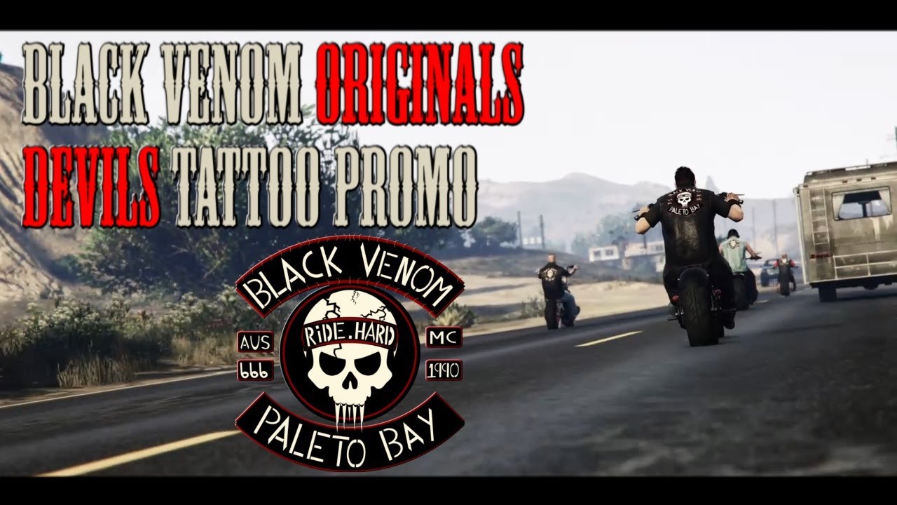 GTA ONLINE BLACK VENOM MC ORIGINALS PROMO VIDEO PT3. PS4 MACHINIMA.  BRMC, BEAT THE DEVILS TATTOO