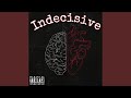 Indecisive mp3