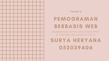 TUGAS 2 PEMOGRAMAN BERBASIS WEB   SURYA HERYANA