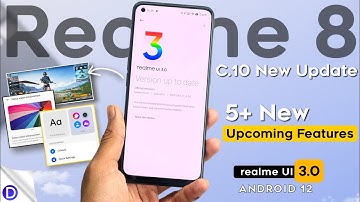 Realme 8 realme UI 3.0 C.10 New Upcoming Update | realme 8 C.10 Features and Bugs Fixed | Android 13