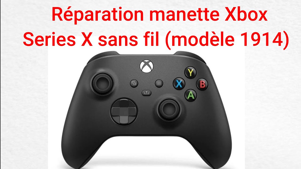 Manettes drift - Réparation manette Xbox Séries X sans fil (modèle