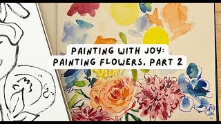 Painting With Joy - Flowers