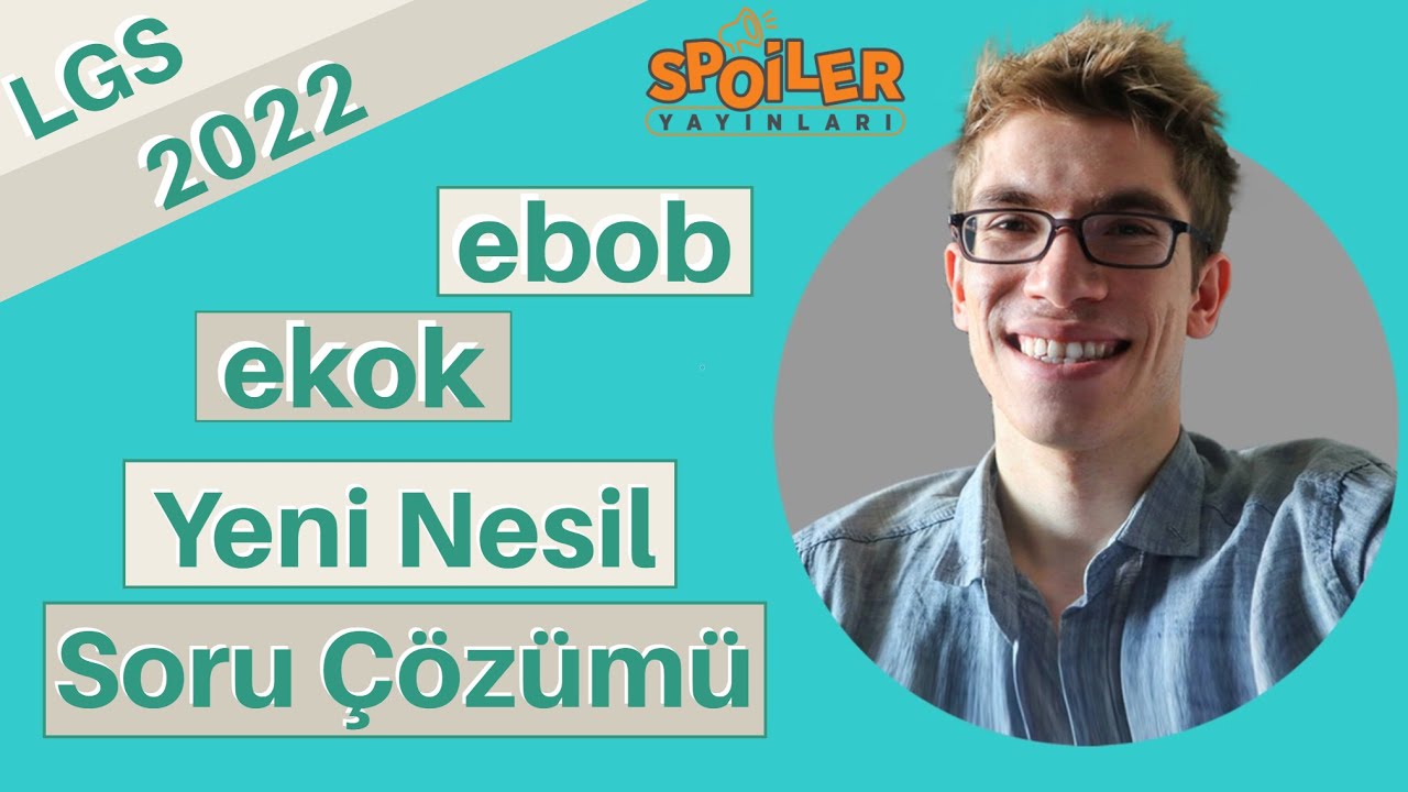 LGS 2022 - Ebob, Ekok Yeni Nesil Soru Çözümü | Spoiler Yayınları