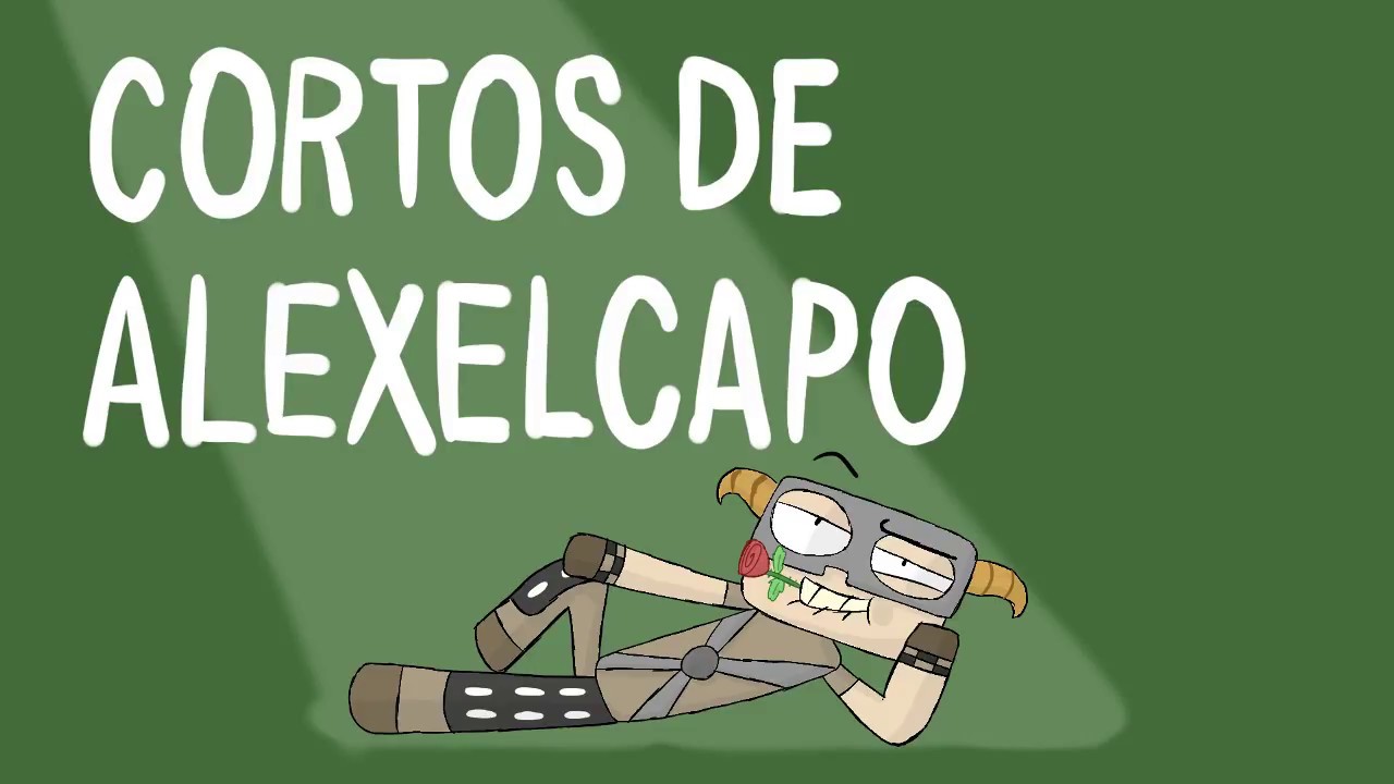 Cortos de Alexelcapo 13