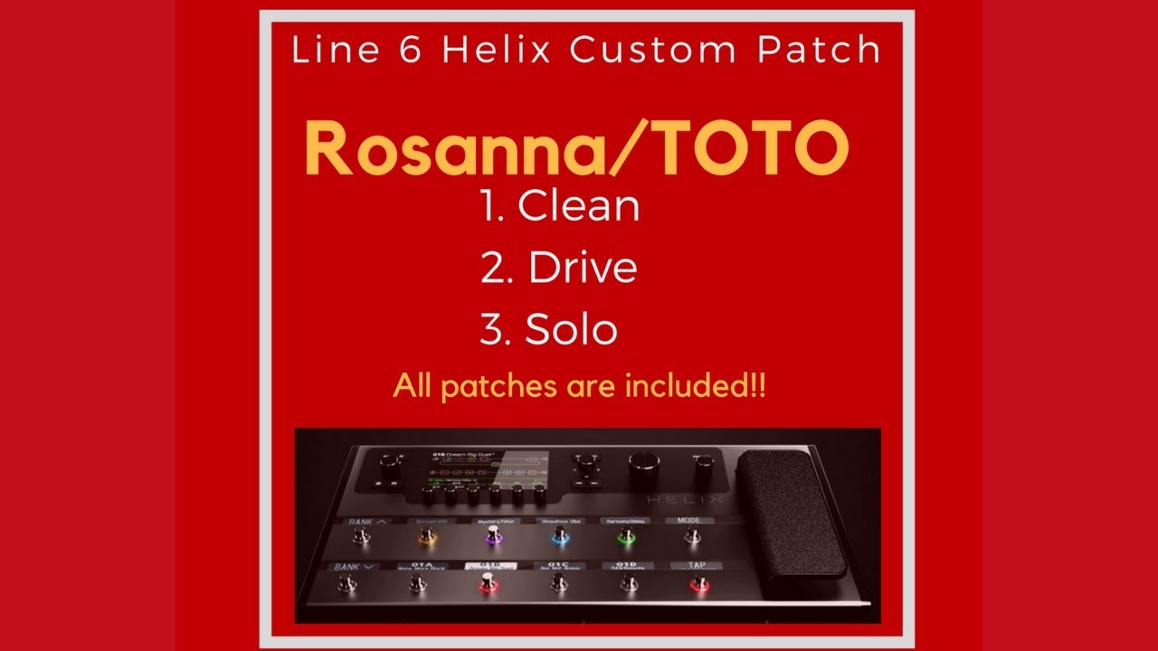 Line6 Helix Custom Patch /Rosanna TOTO