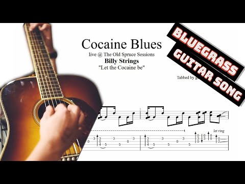 Billy Strings - Cocaine Blues TAB - bluegrass guitar tabs (PDF + Guitar Pro)