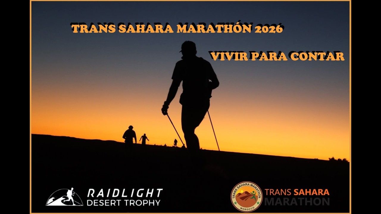 TRANS SAHARA MARATHON 2026. DISFRUTANDO DEL DESIERTO Y DE LA GENTE.