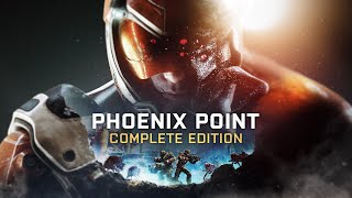 Phoenix Point Complete Edition [PC][Gameplay][Noob]