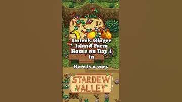 How to unlock the Ginger Island Farm House on Day 1! 🥥✨#stardewvalley #stardew #stardewguide